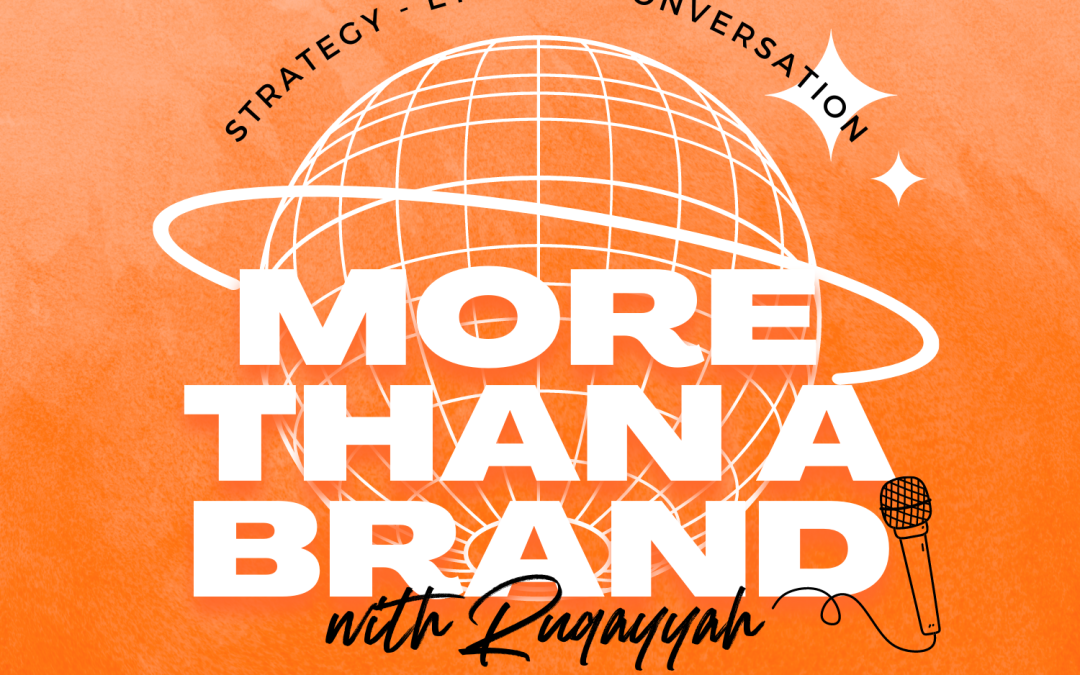 New Podcast for Visionary Entrepreneurs: More Than A Brand
